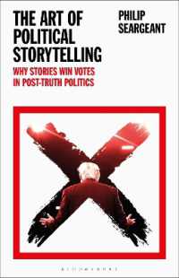 物語る政治の時代：なぜポスト真実の政治では物語が勝つのか<br>The Art of Political Storytelling : Why Stories Win Votes in Post-truth Politics