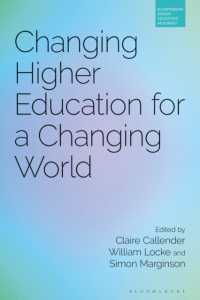 Changing Higher Education for a Changing World (Bloomsbury Higher Education Research)