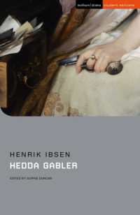 Hedda Gabler (Student Editions) （2ND）