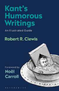 カントのユーモア著作集：新英訳と絵解き哲学ガイド<br>Kant's Humorous Writings : An Illustrated Guide