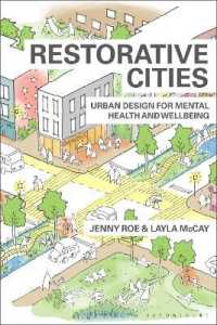 Restorative Cities : urban design for mental health and wellbeing