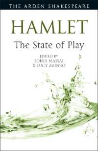 『ハムレット』研究の最前線<br>Hamlet: the State of Play (Arden Shakespeare the State of Play)