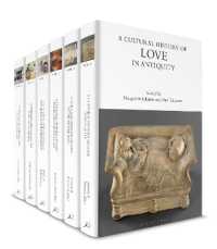 愛の文化史（全６巻）<br>A Cultural History of Love (The Cultural Histories Series)