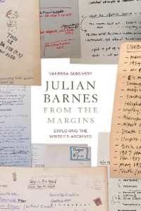ジュリアン・バーンズのアーカイブ<br>Julian Barnes from the Margins : Exploring the Writer's Archives