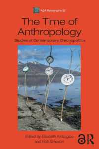 The Time of Anthropology : Studies of Contemporary Chronopolitics (Asa Monographs)
