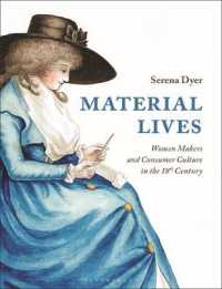 Material Lives : Women Makers and Consumer Culture in the 18th Century