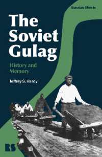 ソ連強制収容所の歴史と記憶<br>The Soviet Gulag : History and Memory (Russian Shorts)