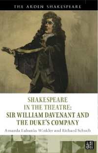 Shakespeare in the Theatre: Sir William Davenant and the Duke's Company (Shakespeare in the Theatre)
