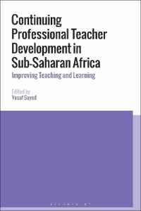 Continuing Professional Teacher Development in Sub-Saharan Africa : Improving Teaching and Learning