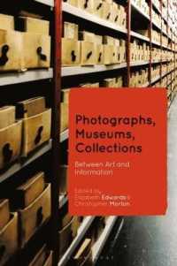 Photographs, Museums, Collections : Between Art and Information