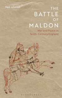 The Battle of Maldon : War and Peace in Tenth-Century England