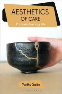 斉藤百合子（著）／ケアの美学：日常生活における実践<br>Aesthetics of Care : Practice in Everyday Life (Bloomsbury Aesthetics)