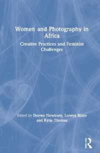 Women and Photography in Africa : Creative Practices and Feminist Challenges