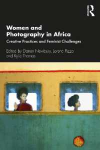 Women and Photography in Africa : Creative Practices and Feminist Challenges