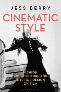 映画を変えたファッションと建築・インテリア<br>Cinematic Style : Fashion, Architecture and Interior Design on Film
