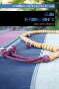 モノが語るイスラーム<br>Islam through Objects (Bloomsbury Studies in Material Religion)