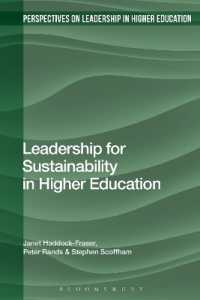 高等教育における持続可能性のためのリーダーシップ<br>Leadership for Sustainability in Higher Education (Perspectives on Leadership in Higher Education)