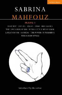 Sabrina Mahfouz Plays: 1 : That Boy; Dry Ice; Clean; Chef; Battleface; the Love I Feel is Red; with a Little Bit of Luck; Layla's Room; Rashida; Power of Plumbing; This is How it Was (Contemporary Dramatists)