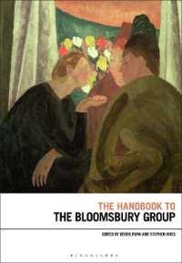 ブルームズベリー・グループ研究ハンドブック<br>The Handbook to the Bloomsbury Group (Bloomsbury Handbooks)