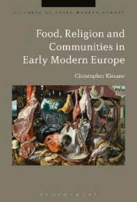 近代初期ヨーロッパの食、宗教と共同体<br>Food, Religion and Communities in Early Modern Europe (Cultures of Early Modern Europe)