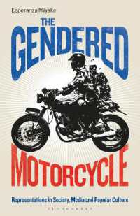 The Gendered Motorcycle : Representations in Society, Media and Popular Culture (Library of Gender and Popular Culture)