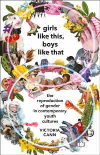 Girls Like This, Boys Like That : The Reproduction of Gender in Contemporary Youth Cultures (Library of Gender and Popular Culture)
