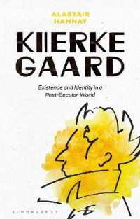 キルケゴール：ポスト世俗世界における実存とアイデンティティ<br>Kierkegaard : Existence and Identity in a Post-Secular World