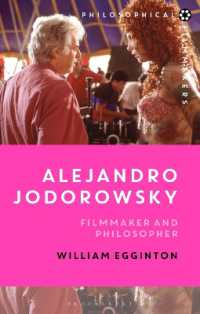Alejandro Jodorowsky : Filmmaker and Philosopher (Philosophical Filmmakers)