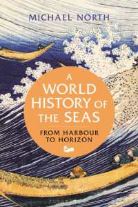 海の世界史<br>A World History of the Seas : From Harbour to Horizon