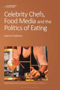 Celebrity Chefs, Food Media and the Politics of Eating (Contemporary Food Studies: Economy, Culture and Politics)