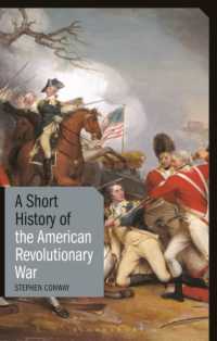 アメリカ独立革命小史<br>A Short History of the American Revolutionary War (Short Histories)