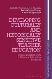 Developing Culturally and Historically Sensitive Teacher Education : Global Lessons from a Literacy Education Program (Reinventing Teacher Education)