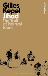 ジハード：イスラームの政治的軌跡（新版）<br>Jihad : The Trail of Political Islam (Bloomsbury Revelations) （5TH）
