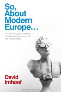 So, about Modern Europe... : A Conversational History from the Enlightenment to the Present Day