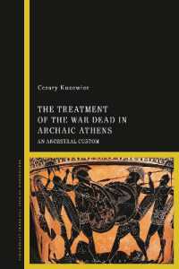 The Treatment of the War Dead in Archaic Athens : An Ancestral Custom