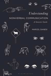 Ｍ．ダネシ著／非言語コミュニケーションを理解する：記号論的ガイド<br>Understanding Nonverbal Communication : A Semiotic Guide