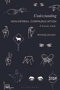 Ｍ．ダネシ著／非言語コミュニケーションを理解する：記号論的ガイド<br>Understanding Nonverbal Communication : A Semiotic Guide