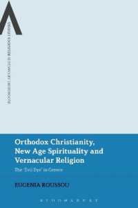 Orthodox Christianity, New Age Spirituality and Vernacular Religion : The Evil Eye in Greece (Bloomsbury Advances in Religious Studies)