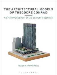 The Architectural Models of Theodore Conrad : The 'miniature boom' of mid-century modernism
