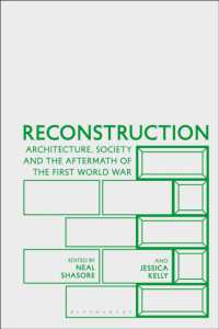 Reconstruction : Architecture， Society and the Aftermath of the First World War