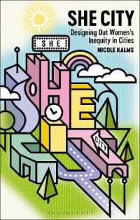 都市の女性と格差解消のためのデザイン<br>She City : Designing Out Women's Inequity in Cities