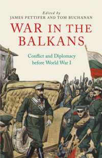 War in the Balkans : Conflict and Diplomacy before World War I