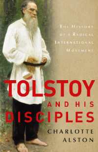 Tolstoy and his Disciples : The History of a Radical International Movement