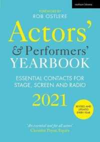 Actors' & Performers' Yearbook 2021 : Essential Contacts for Stage, Screen and Radio (Actors and Performers Yearbook)