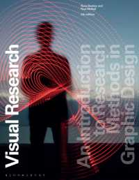 グラフィック・デザイン研究法入門（第４版）<br>Visual Research : An Introduction to Research Methods in Graphic Design （4TH）