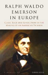 Ralph Waldo Emerson in Europe : Class, Race and Revolution in the Making of an American Thinker