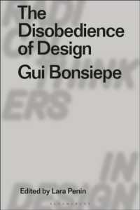 The Disobedience of Design : Gui Bonsiepe (Radical Thinkers in Design)