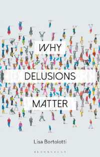 なぜ妄想が重要なのか<br>Why Delusions Matter (Why Philosophy Matters)