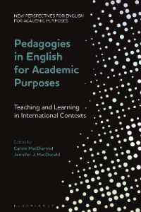 EAP教授法：国際的な理論・研究・実践の接続<br>Pedagogies in English for Academic Purposes : Teaching and Learning in International Contexts (New Perspectives for English for Academic Purposes)