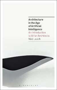 Architecture in the Age of Artificial Intelligence : An Introduction to AI for Architects (Architecture in the Age of Artificial Intelligence)
